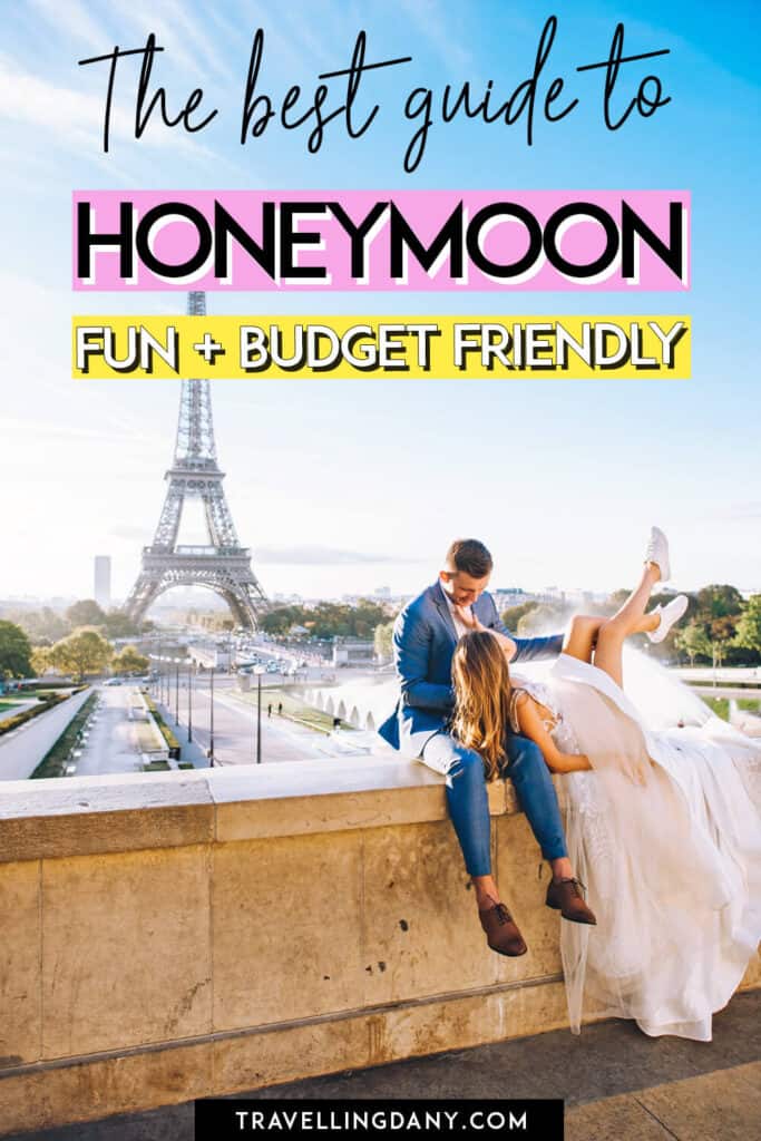 Are you planning your honeymoon on a budget? This is the perfect guide for you! Learn the best tips to travel on a budget and plan this trip of a lifetime: you will love it!