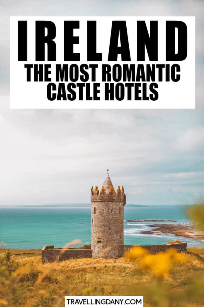 Are you planning a romantic trip to Ireland and you need to find the perfect romantic spots? Let me show you the best Ireland castles to stay in with your significant other, whether you're celebrating Valentine's day, your honeymoon or a special occasion! | #ireland #castles #honeymoon