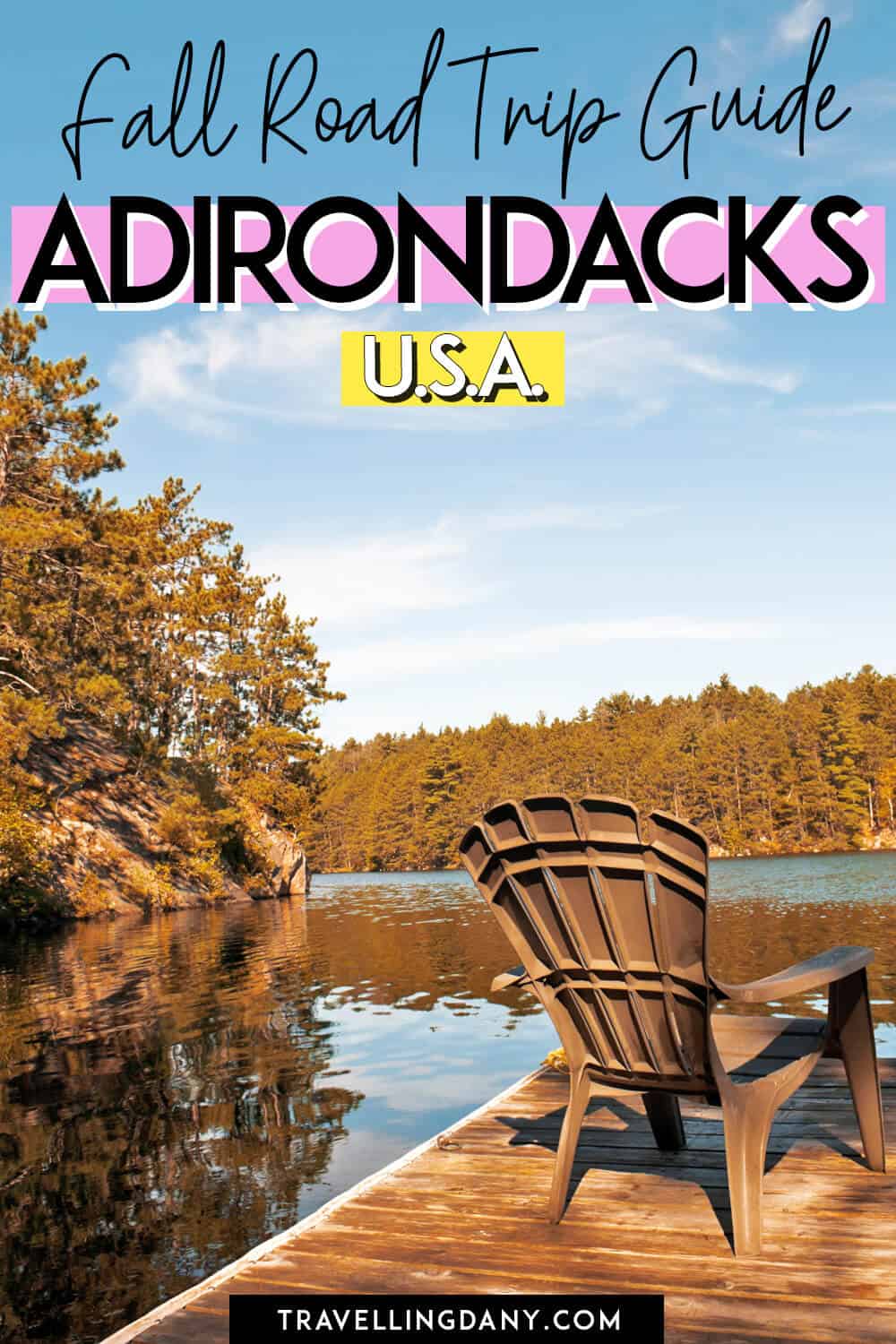 Fall In The Adirondacks Why It s A Great Idea Travelling Dany