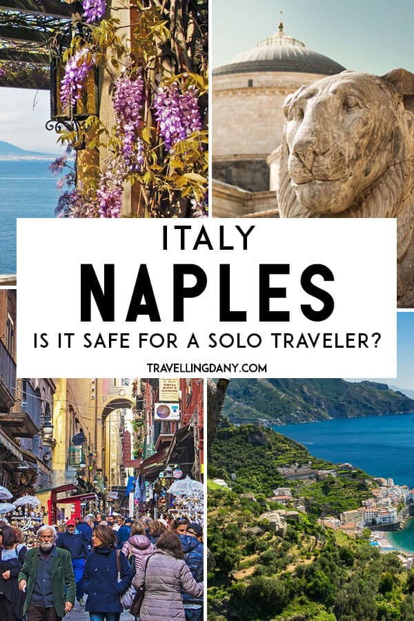 Is Naples (Italy) safe for tourists? Let’s discuss the Spanish Quarter, garbage, fake news and safety in Naples, through the eyes of a local blogger. See what you should expect from a trip to Naples, the places to avoid and important tips that will make you feel more safe, also if you are a solo female traveler! | #Naples #Italy #Europe #Napoli