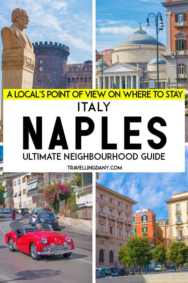 A local’s guide on the best area to stay in Naples (Italy). It includes useful tips based on your budget, with info on public transport, how comfortable will you be, the instagrammable places and where you can go out of the beaten path. With info on Santa Lucia, Chiaia, Marechiaro, Posillipo, Centro Storico Napoli and more” | #Naples #Napoli #Italy #Italytravel #Italyvacation