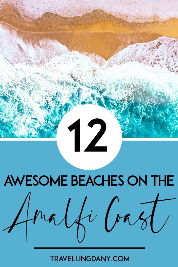 12 breathtaking beaches on the Amalfi Coast in Italy. Tips from a local: learn how to reach the Amalfi Coast, where to eat and how to avoid the huge crowds. With useful info on when you should visit the Amalfi Coast and the best beaches in Amalfi, Positano and Praiano! | #amalfi #positano