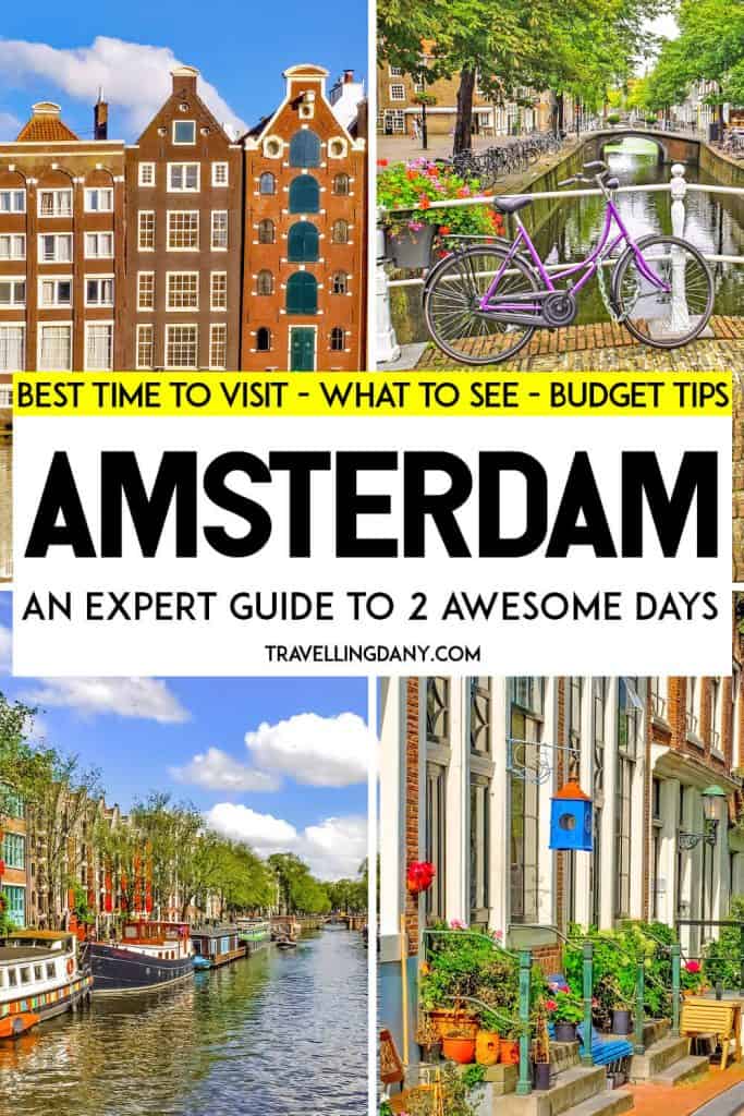 Plan an amazing weekend in Amsterdam (The Netherlands)! Useful info with Amsterdam travel tips on how to visit on a budget, a detailed itinerary and your own Amsterdam bucket list. Let's discover the best things to do in Amsterdam to plan an unforgettable trip to the Netherlands! | #amsterdam #amsterdamtravel