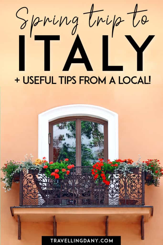 Are you planning a trip to Italy in spring and you have no idea what to expect? This useful guide from a local will help you to understand what to pack for this spring vacation, how is Easter celebrated in Italy and the best dishes you can eat on this spring break!