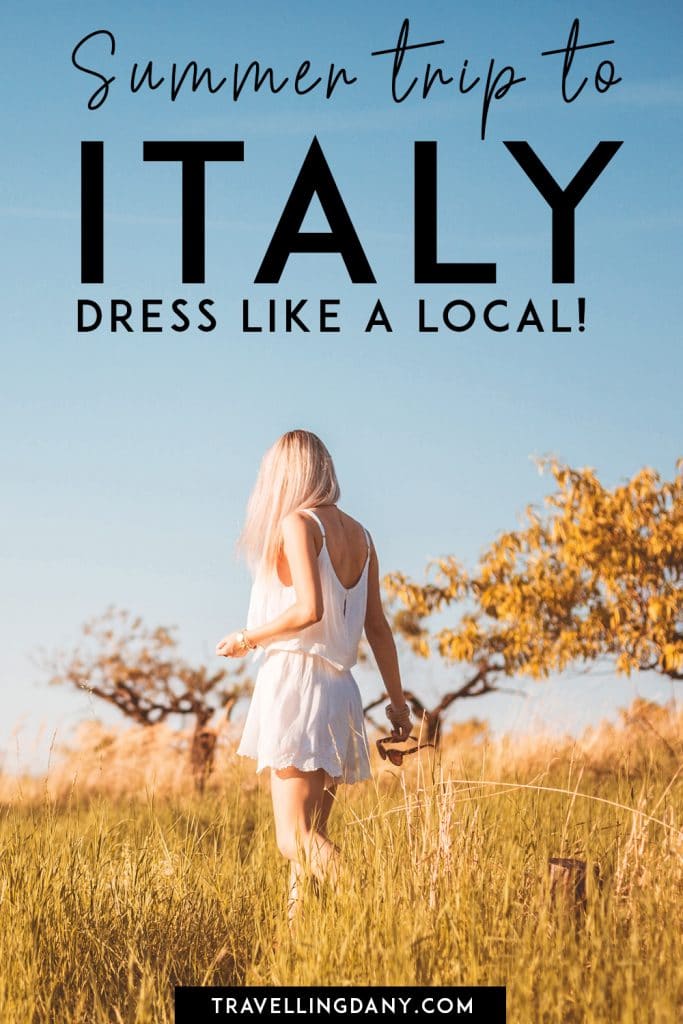 Are you planning a summer vacation in Italy? This article will be super useful! Learn all the best secrets on how to dress like an Italian woman, to make sure your trip to Italy won't turn into a nightmare! With info on what to pack for Italy and lots of cool outfit ideas! | #italianstyle #italiansummer