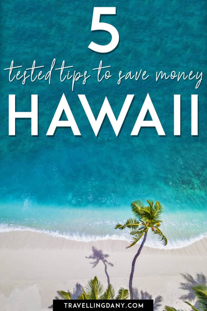 Visiting Hawaii on budget seems to be impossible? Let me share my tips to plan a budget trip to Hawaii: you'll be able to avoid the tourist traps, the scammers and the high agency costs. Are you ready to plan your cheap trip to Hawaii? | #hawaiitravel #hawaii