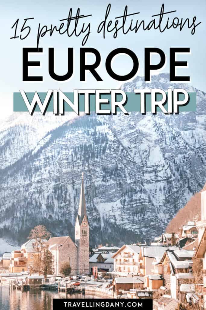 15 of the best places to visit in Europe in Winter! Ultimate guide to the pretty destinations you've always wanted to explore, and why visiting Europe in winter is a great idea!
