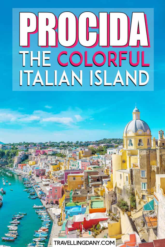 All the best things to do in Procida island (Italy), from the most colorful houses in Europe to the hidden gems, through delicious Italian dishes and gorgeous beaches. Discover Procida, one of the hidden treasures in Italy! | #procidaisland #italytravel #europe