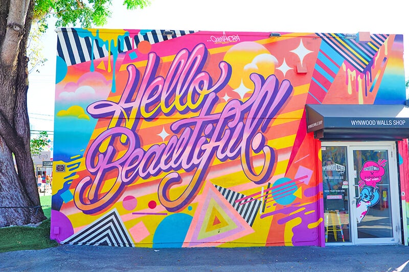 Hello Beautiful mural at Wynwood Walls in Miami