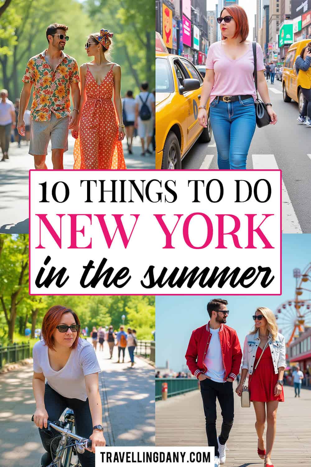 10 Unforgettable Things to Do in New York City in Summer - Travelling Dany